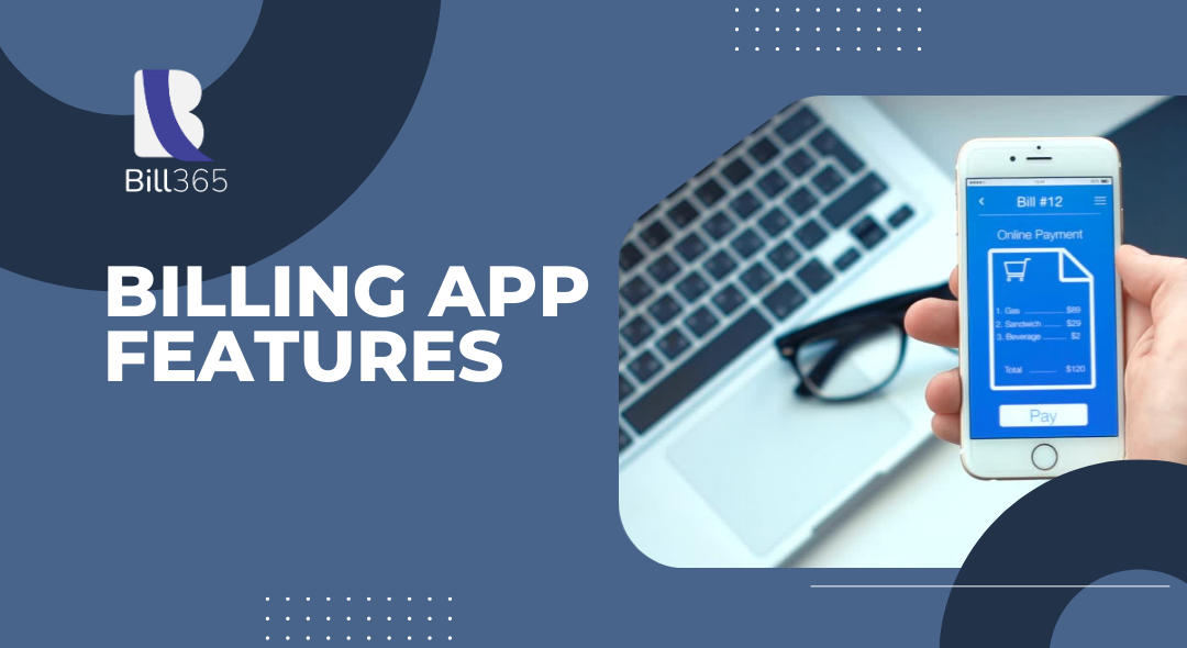 Billing App Features