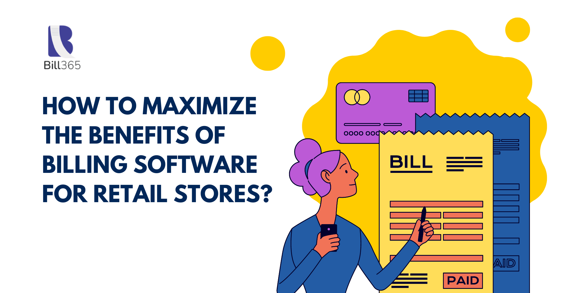 How to Maximize The Benefits Of Billing Software For Retail Stores?