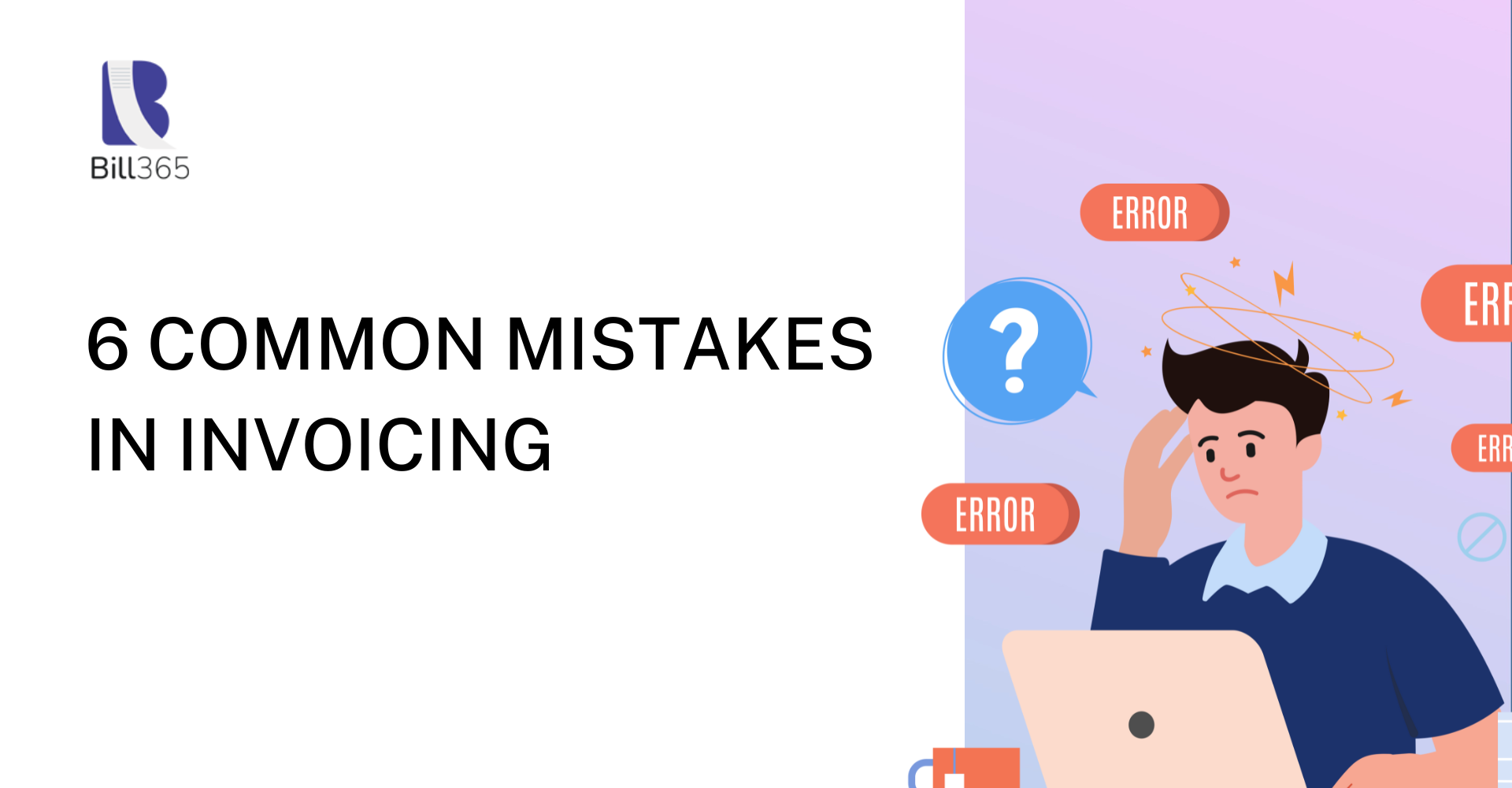 6 Common Mistakes in Invoicing