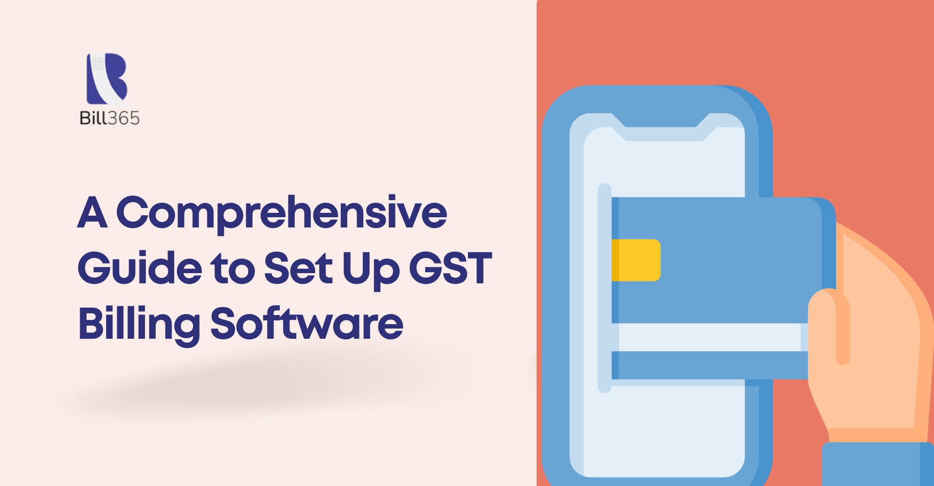 A Comprehensive Guide to Set Up GST Billing Software