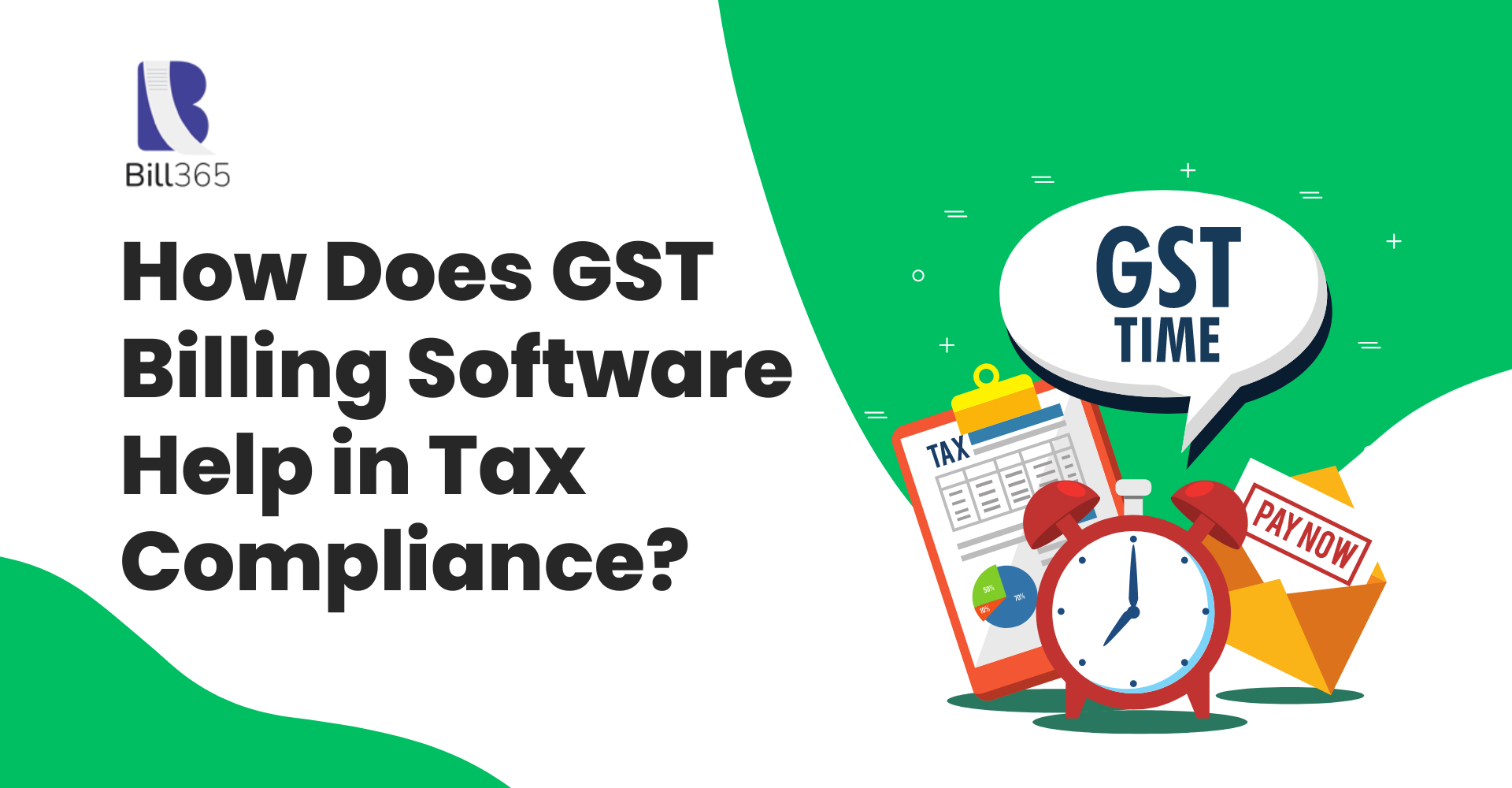 How Does GST Billing Software Help in Tax Compliance?