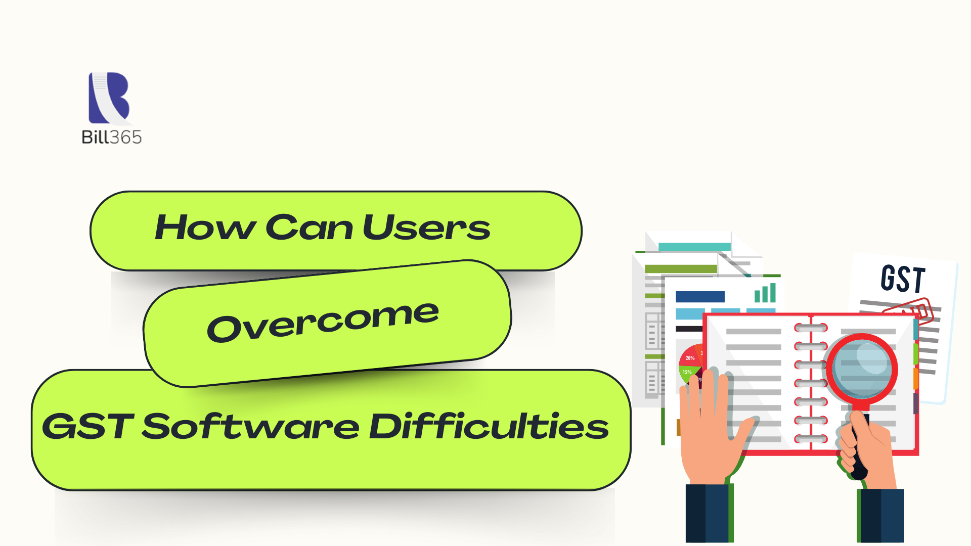 How Can Users Overcome GST Software Difficulties