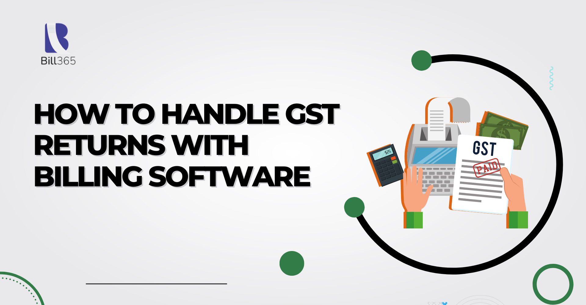 How to Handle GST Returns with Billing Software