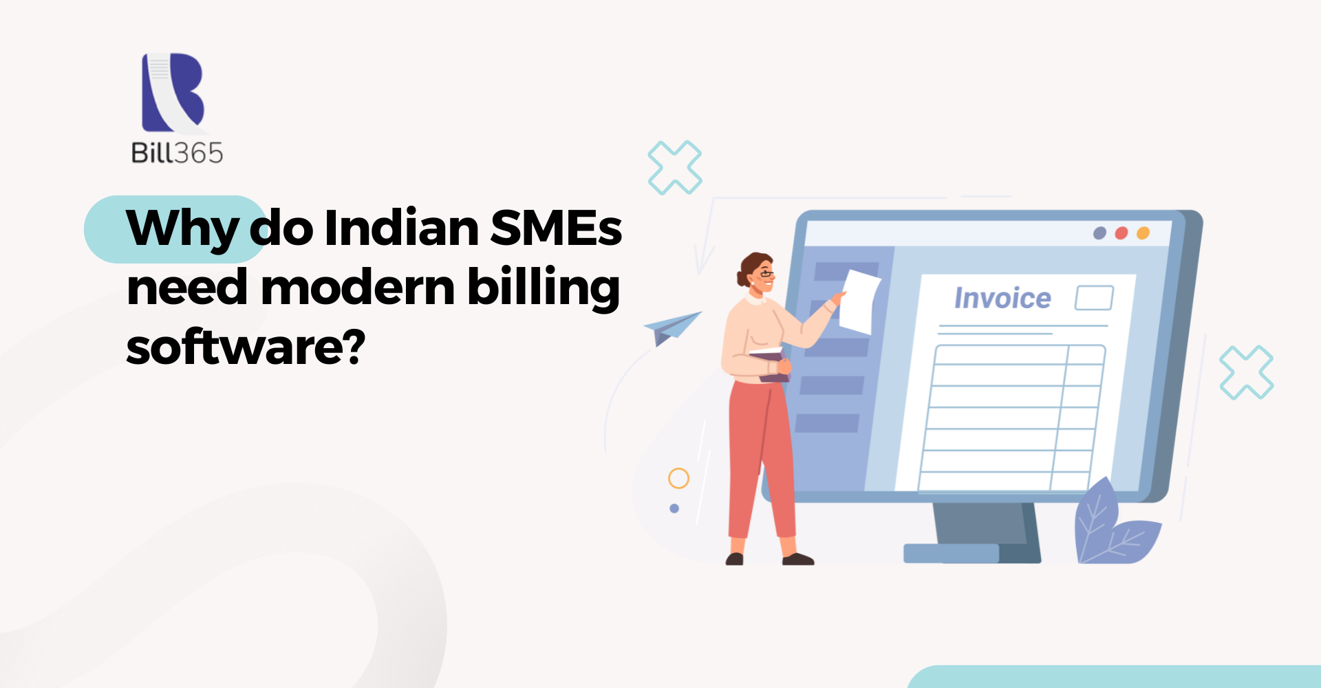 Why do Indian SMEs need modern billing software