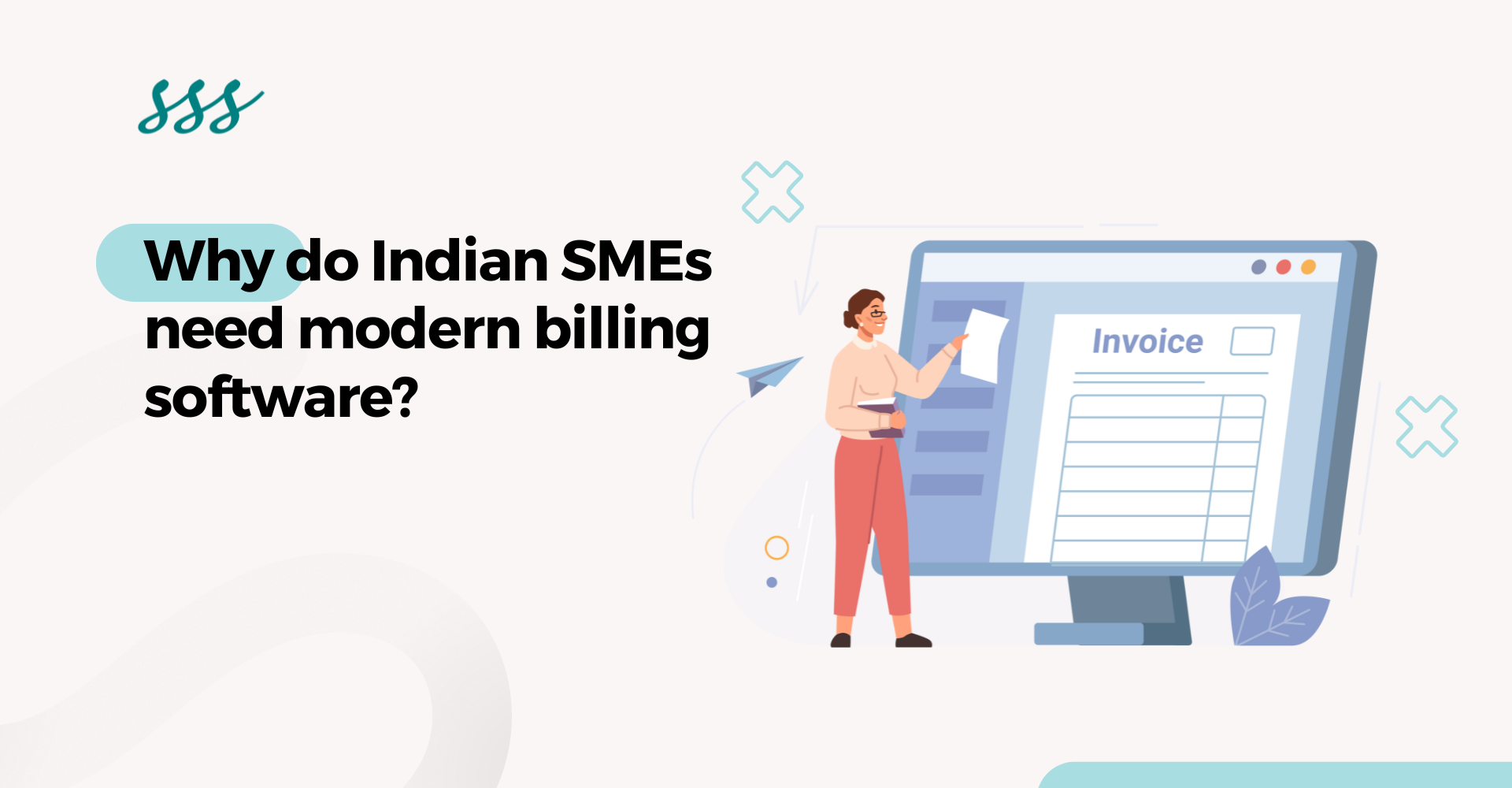 Why do Indian SMEs need modern billing software?