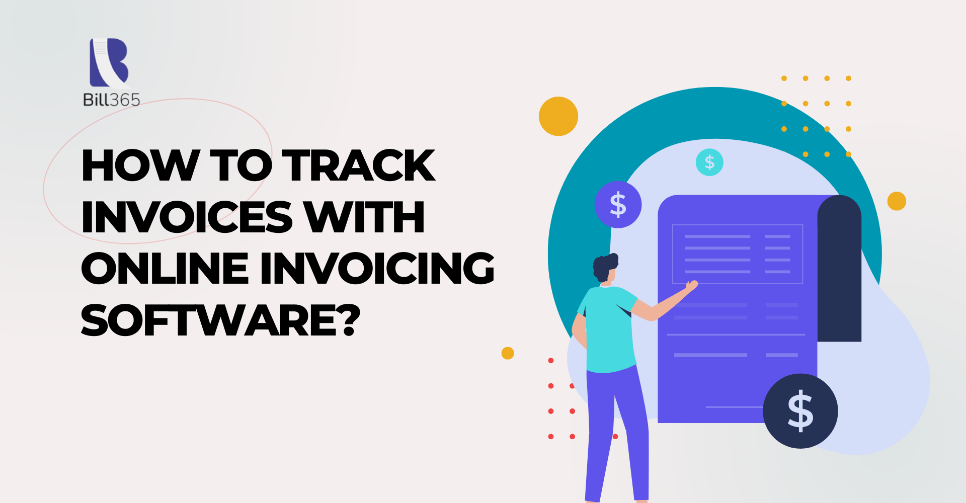 How to Track Invoices with Online Invoicing Software?