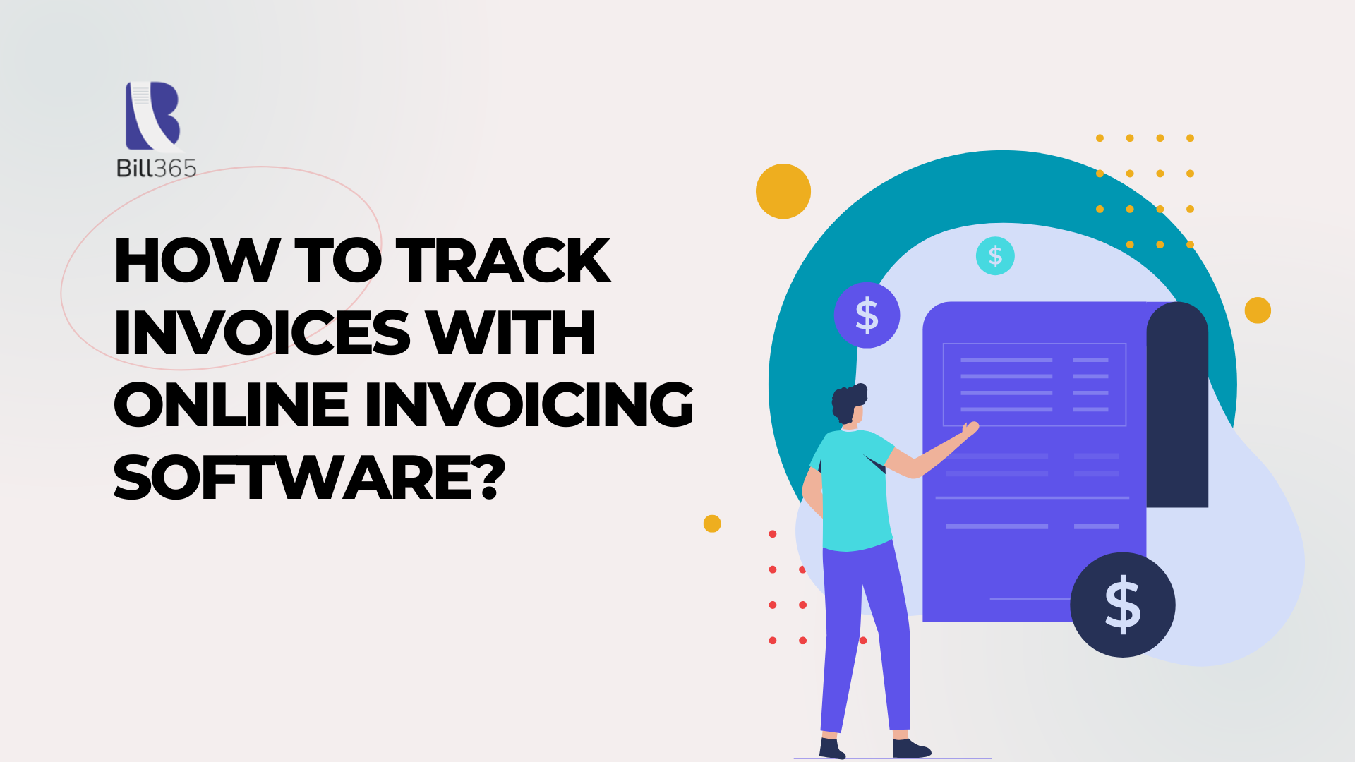 How to Track Invoices with Online Invoicing Software?